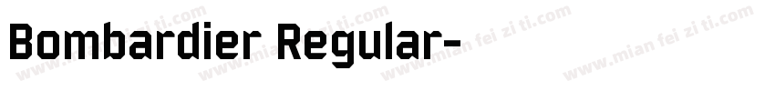 Bombardier Regular字体转换